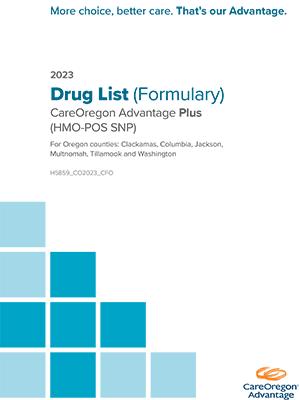 2023 CareOregon Advantage Plus Comprehensive Formulary